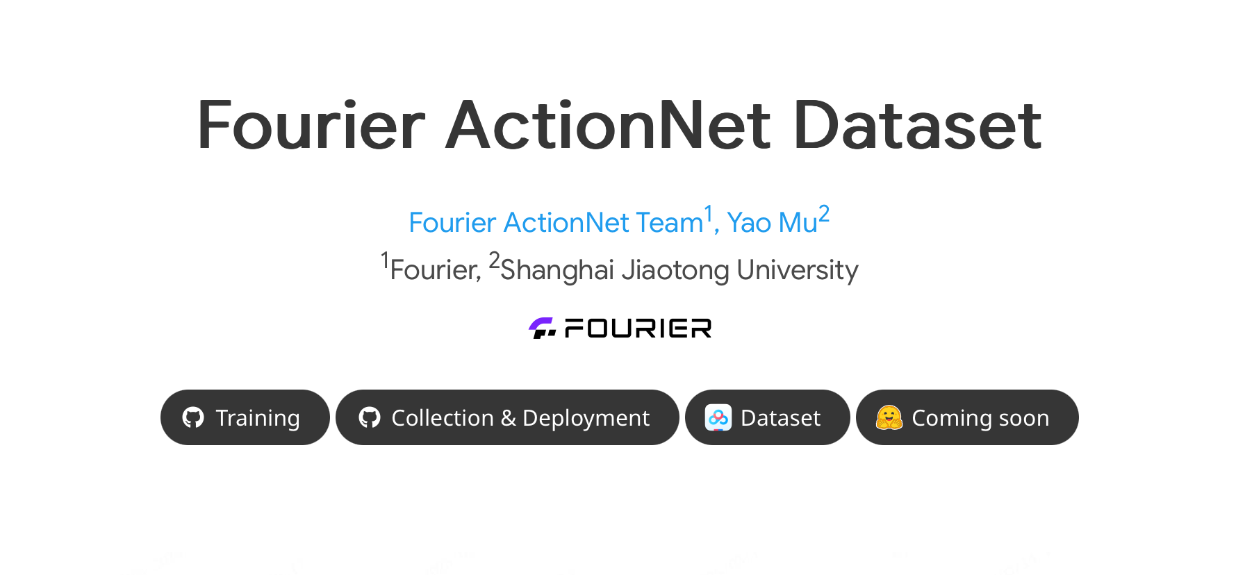 傅利叶正式开源全尺寸人形机器人数据集Fourier ActionNet并发布全球首个全流程工具链